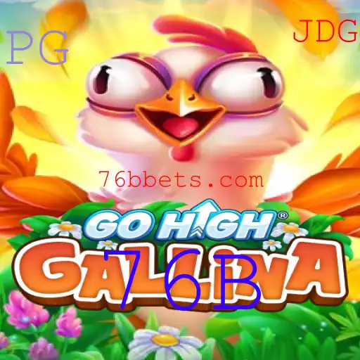 GoHighGallina: Explorando o Mundo Empolgante do Jogo 76B